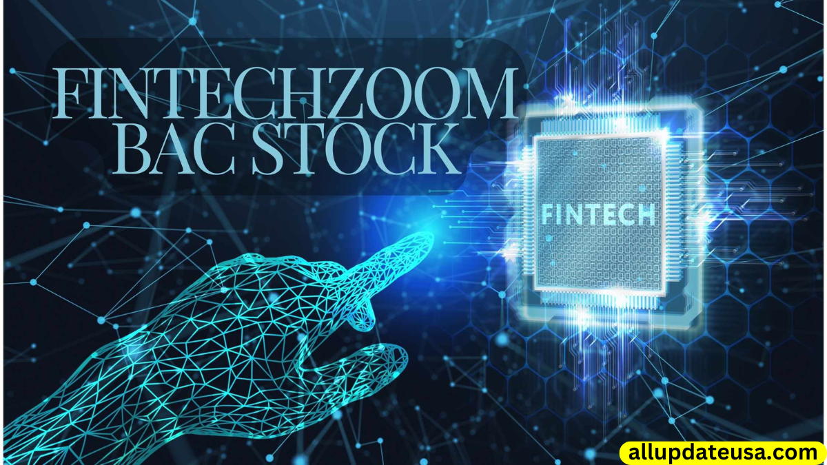 fintechzoom bac stock